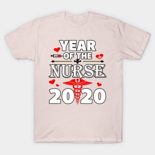 Year Of The Nurse 2020 T-Shirt